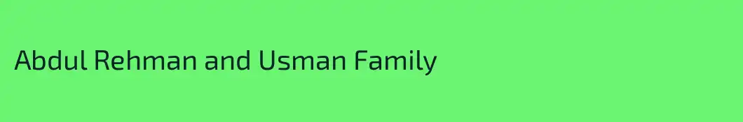 Abdul Rehman and Usman Family 